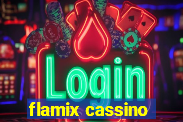 flamix cassino